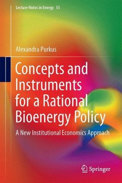 Concepts and Instruments for a Rational Bioenergy Policy - Purkus, Alexandra