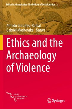 Ethics and the Archaeology of Violence