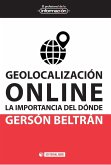 Geolocalización online : la importancia del dónde