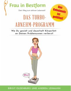 Das Turbo-Abnehm-Programm - Oldenburg, Birgit;Lehmann, Andrea