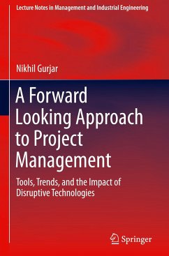 A Forward Looking Approach to Project Management - Gurjar, Nikhil