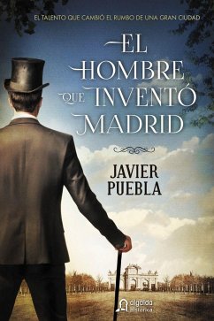 El hombre que inventó Madrid - Puebla, Javier