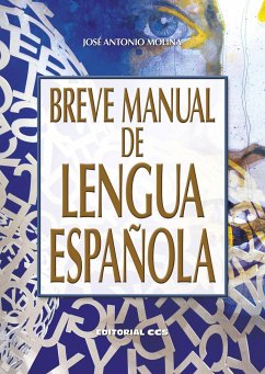 Breve manual de lengua española - Molina Molina, José Antonio