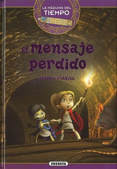 El mensaje perdido - Jiménez, Carlos; Vázquez Cossío, Ana Victoria