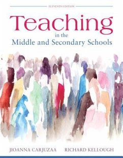 Teaching in the Middle and Secondary Schools, Pearson Etext with Loose-Leaf Version -- Access Card Package - Carjuzaa, Jioanna; Kellough, Richard