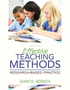 Effective Teaching Methods: Research-Based Practice, Enhanced Pearson Etext with Loose-Leaf Version -- Access Card Package [With Access Code] - Borich, Gary