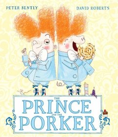 The Prince and the Porker - Bently, Peter