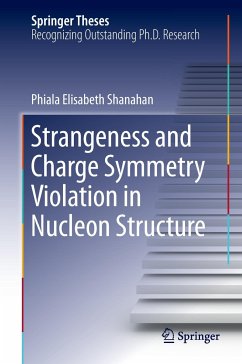 Strangeness and Charge Symmetry Violation in Nucleon Structure - Shanahan, Phiala Elisabeth