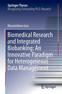 Biomedical Research and Integrated Biobanking: An Innovative Paradigm for Heterogeneous Data Management - Izzo, Massimiliano