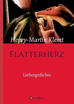 Flatterherz - Klemt, Henry-Martin