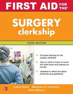First Aid for the Surgery Clerkship, Third Edition - Ganti, Latha; Kaufman, Matthew S; Mishra, Nitin