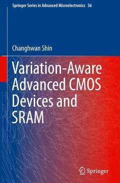 Variation-Aware Advanced CMOS Devices and SRAM - Shin, Changhwan