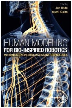 Human Modeling for Bio-Inspired Robotics - Ueda, Jun;Kurita, Yuichi