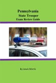 Pennsylvania State Trooper Exam Review Guide (eBook, ePUB)