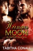 Hunger Moon (The Mad Wolf's Harem Series) (eBook, ePUB)