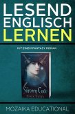 Englisch Lernen: Mit einem Fantasy Roman (Learn English for German Speakers - Fantasy Novel edition, #1) (eBook, ePUB)