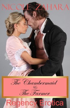 Cover The Chambermaid and the Farmer (Rakes & Cyprians Regency Erotica, #2) (eBook, ePUB)