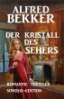 Der Kristall des Sehers: Romantic... - Bild 1