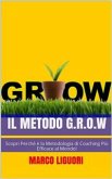Il Metodo G.R.O.W (eBook, ePUB)