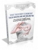 What Their Body Is Saying But Their Mouth Are Not Telling You (eBook, PDF)