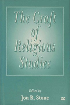 The Craft of Religious Studies - Stone, Jon R.