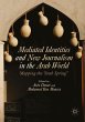 Mediated Identities and New Journalism... - Bild 1