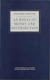 An Essay on Money and Distribution