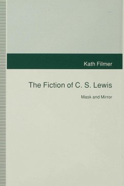 The Fiction of C. S. Lewis - Filmer, Kath