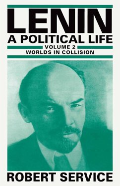 Lenin: A Political Life - Service, Robert