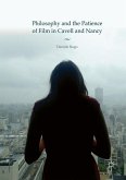 Philosophy and the Patience of Film in Cavell and Nancy