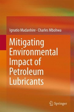 Mitigating Environmental Impact of Petroleum Lubricants - Madanhire, Ignatio;Mbohwa, Charles