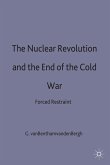 The Nuclear Revolution and the End of the Cold War