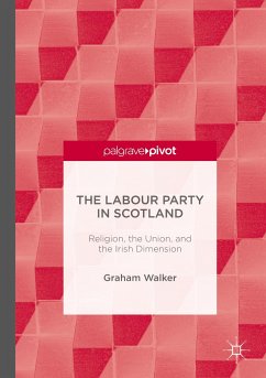 The Labour Party in Scotland - Walker, Graham