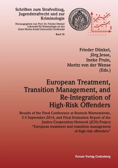 European Treatment, Transition Management and Re-Integration of High-Risk Offenders - Dünkel, Frieder; Jesse, Jörg; Pruin, Ineke