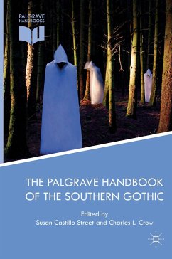 The Palgrave Handbook of the Southern Gothic