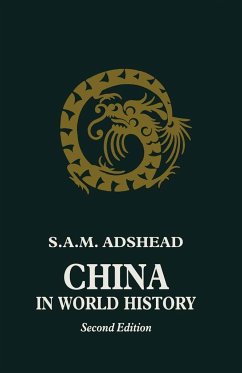 China in World History - Adshead, S. A. M.
