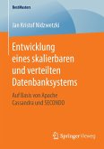 Entwicklung eines skalierbaren und verteilten Datenbanksystems