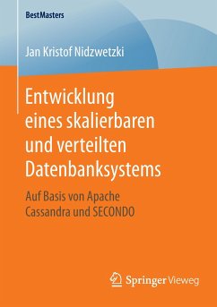 Entwicklung eines skalierbaren und verteilten Datenbanksystems - Nidzwetzki, Jan Kristof