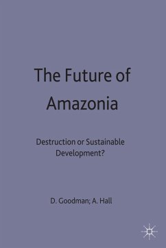 The Future of Amazonia - Goodman, David