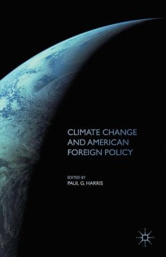 Climate Change and American Foreign Policy - Harris, Paul G
