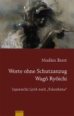 "Worte ohne Schutzanzug": Wagô Ryôichi