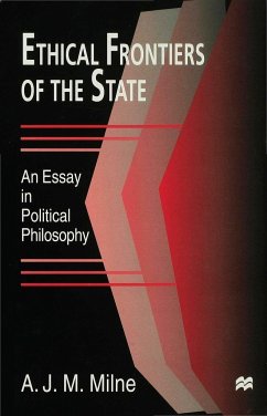 Ethical Frontiers of the State - Milne, A. J. M.