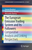 The European Emission Trading System and Its Followers