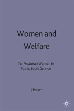 Women and Welfare - Parker, Julia