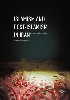 Islamism and Post-Islamism in Iran - Shahibzadeh, Yadullah