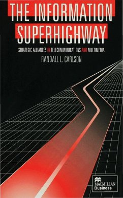 The Information Superhighway - Carlson, Randall L.