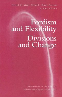 Fordism and Flexibility - Gilbert, Nigel