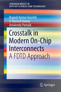 Crosstalk in Modern On-Chip Interconnects - Kaushik, B.K.;Kumar, V. Ramesh;Patnaik, Amalendu