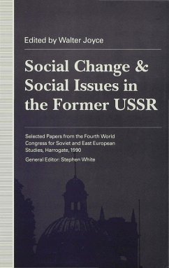 Social Change and Social Issues in the Former USSR - Joyce, Walter