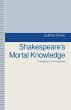 Shakespeare's Mortal Knowledge - Bild 1